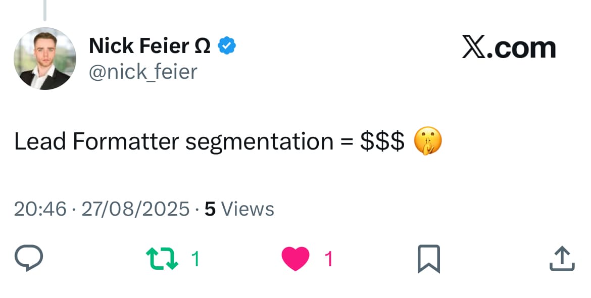 Nick Feier on X: Lead Formatter segmentation equals dollar signs.